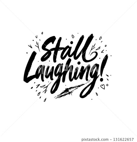 Still Laughing Hand Lettered Typography Design for Prints and Social Media Graphics 131622657