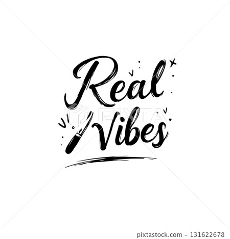Real Vibes: Empowering Inspirational Quote for Motivation and Positivity Promotion Real Vibes: Empowering Inspirational Quote for Motivation and Positivity Promotion 131622678