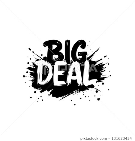 Bold Black and White "Big Deal" Promotion with Splash Effect for Advertising Needs Bold Black and White "Big Deal" Promotion with Splash Effect for Advertising Needs 131623434