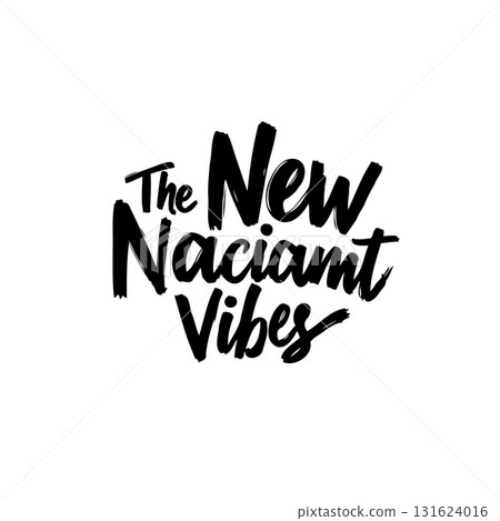 Modern typography design featuring 'The New Naciamt Vibes' in a unique artistic style Modern typography design featuring 'The New Naciamt Vibes' in a unique artistic style 131624016