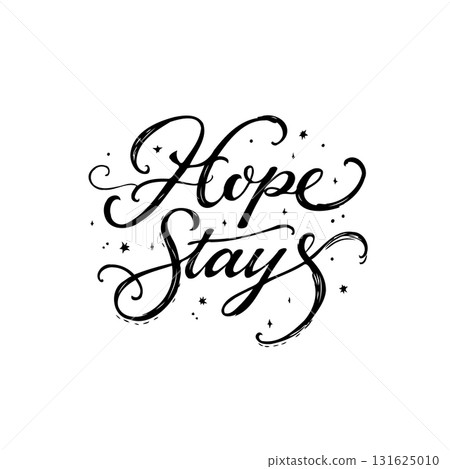 Elegant Hope Stays Typography Design with Flourishes and Sparkling Accents Elegant Hope Stays Typography Design with Flourishes and Sparkling Accents 131625010