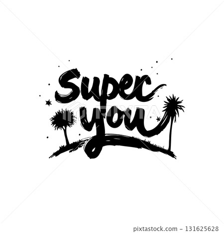 Empowering Typography: "Super You" in Bold Brushstrokes with Natural Accents Illustration Empowering Typography: "Super You" in Bold Brushstrokes with Natural Accents Illustration 131625628