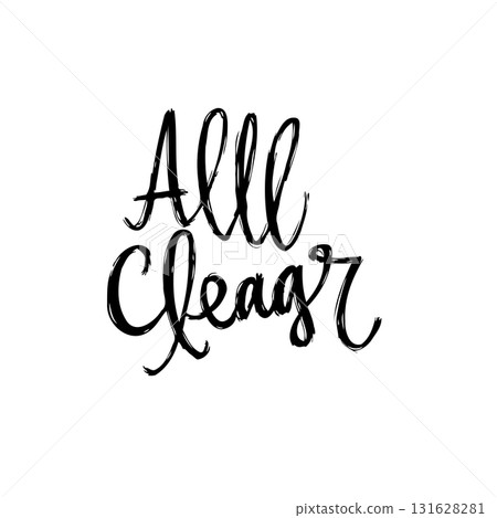 Handwritten "All Clear" Phrase Isolated on White Background, Calligraphy Design Handwritten "All Clear" Phrase Isolated on White Background, Calligraphy Design 131628281