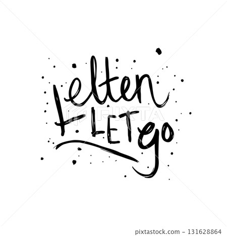 Embrace Freedom: A Hand-Drawn Calligraphy Encouraging to Let Go and Move Forward Embrace Freedom: A Hand-Drawn Calligraphy Encouraging to Let Go and Move Forward 131628864