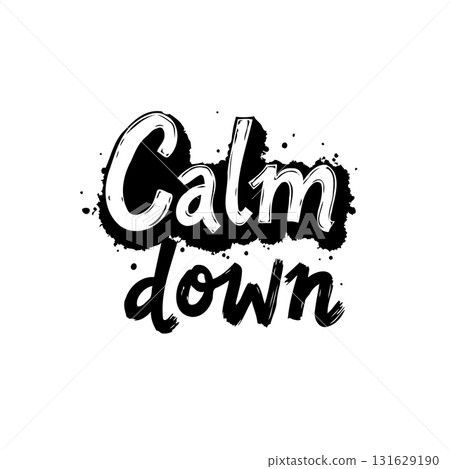 Calm Down Expression: Hand Lettering Illustration for Relaxation and Mindfulness 131629190