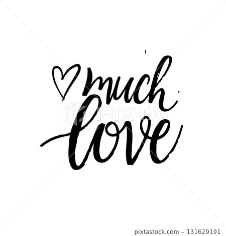 Much Love: Handwritten Script with Heart, Expressing Affection and Warmth Much Love: Handwritten Script with Heart, Expressing Affection and Warmth 131629191