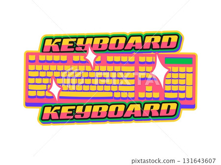 Computer keyboard Y2K groovy sticker or funky label. PC device 60s Y2K vector label, 2000s electronics hardware tag. Digital gadget patch with PC full size keyboard and colorful typography 131643607