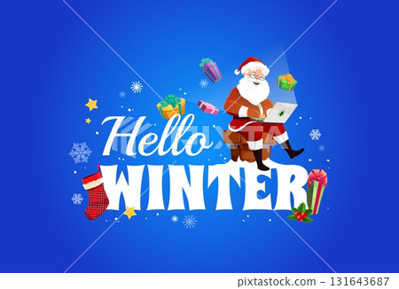 Christmas holiday quote Hello winter and Santa with laptop and gifts, cartoon vector. Christmas and New Year greeting card quote and Santa sitting on chimney and reading wishes for gifts on laptop Christmas holiday quote Hello winter and Santa with laptop and gifts, cartoon vector. Christmas and New Year greeting card quote and Santa sitting on chimney and reading wishes for gifts on laptop 131643687