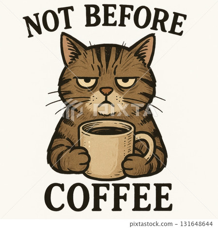 Grumpy cat with coffee cup and funny quote 131648644