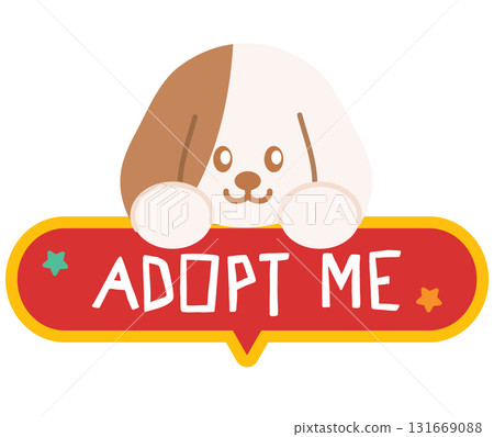 Cute illustrations of puppy and ADOPT ME letters for adopt and rescue animals, sticker, pet shop, vet, dog cartoon, character, comic, mascot, cute patch, foster home, shelter, forever home, paw friend 131669088