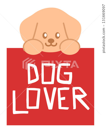 Cute illustrations of puppy and DOG LOVER letters for adopt and rescue animals, sticker, pet shop, vet, dog cartoon, character, comic, patch, foster home, shelter, forever home, paw friend 131669097