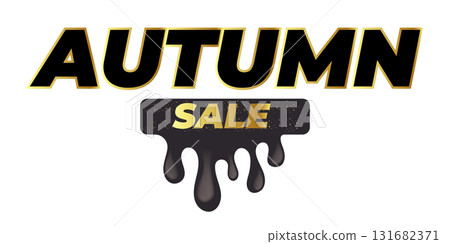 Autumn Sale black and gold vector sticker design isolated on white, modern liquid art with glossy black oil drips, creative graphic for promotional banners, social media, shopping labels 131682371