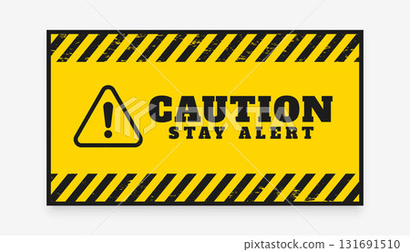 stay alert caution background for security and safety 131691510
