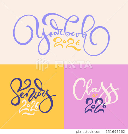 Graduation lettering set with 3 elegant calligraphy quotes Yearbook, Seniors and Class of 2026. Ideal for celebration design. Ink contour hand drawn vector illustration Graduation lettering set with 3 elegant calligraphy quotes Yearbook, Seniors and Class of 2026. Ideal for celebration design. Ink contour hand drawn vector illustration 131693262