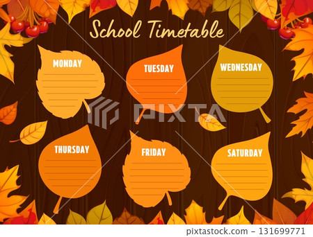 School timetable schedule with fall season leaves. Wooden background and bright yellow, orange and red leaf frames. Educational kids time table template for lessons and classes, weekly planner frame School timetable schedule with fall season leaves. Wooden background and bright yellow, orange and red leaf frames. Educational kids time table template for lessons and classes, weekly planner frame 131699771
