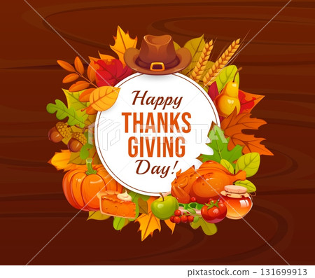 Thanksgiving holiday vector banner frame with roasted turkey, ripe pumpkins, autumn leaves, pie and pilgrim hat. Cartoon Thanksgiving harvest fruits, acorns and wheat banner on wooden background 131699913
