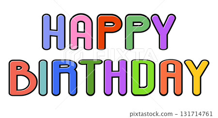 Happy Birthday vector background. Lettering invitation or greeting card. Vector illustration Happy Birthday vector background. Lettering invitation or greeting card. Vector illustration 131714761