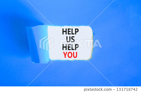Help you symbol. Concept words phrase Help us help you on beautiful white paper. Beautiful blue paper background. Business Help you concept. Copy space. Help you symbol. Concept words phrase Help us help you on beautiful white paper. Beautiful blue paper background. Business Help you concept. Copy space. 131718742