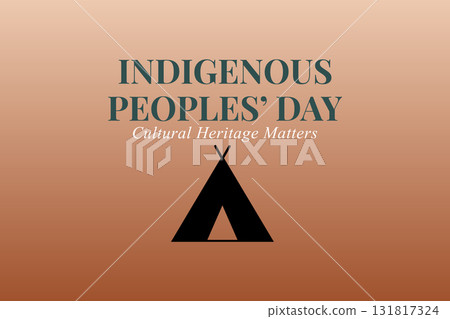 Indigenous peoples day cultural heritage matters minimal background Indigenous peoples day cultural heritage matters minimal background 131817324