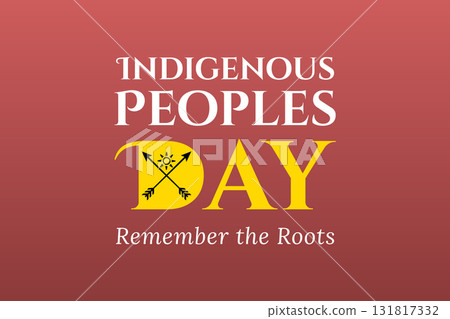Indigenous peoples day remember the roots cultural illustration 131817332