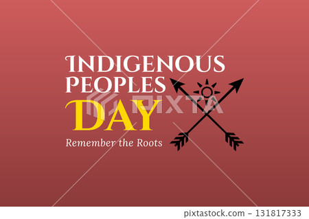 Indigenous peoples day remember the roots poster background 131817333