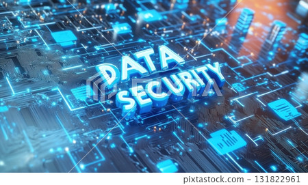 Illustration of data security concepts with glowing elements and circuit patterns in a digital environment 131822961