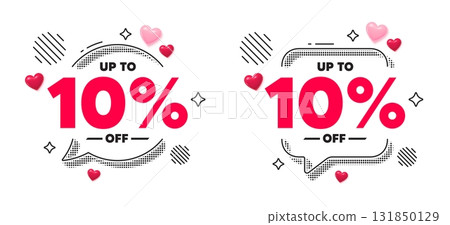 Discount tag chat speech bubble. Social media concept. Up to 10 percent off sale. Discount offer price sign. Special offer symbol. Save 10 percentages. 3d hearts chat bubble. Vector Discount tag chat speech bubble. Social media concept. Up to 10 percent off sale. Discount offer price sign. Special offer symbol. Save 10 percentages. 3d hearts chat bubble. Vector 131850129