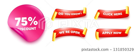 Discount sticker, offer ribbons. Apply now, Did you know. 75 percent discount tag. Sale offer price sign. Special offer symbol. Pink sticker tag. Flag ribbon banners. Vector 131850329