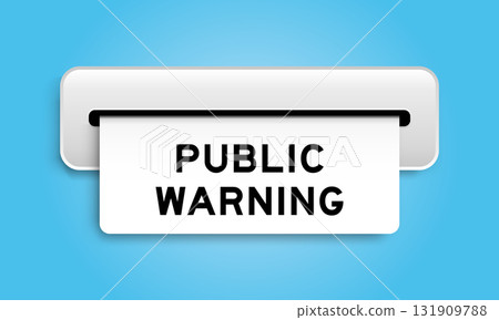 White coupon banner with word public warning from machine on blue color background 131909788