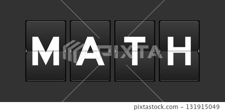 Black color analog flip board with word math on gray background Black color analog flip board with word math on gray background 131915049