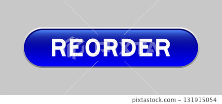 Blue color capsule shape button with word reorder on gray background 131915054