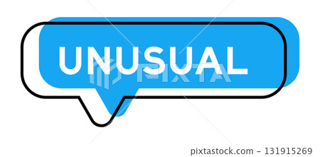 Speech banner and blue shade with word unusual on white background Speech banner and blue shade with word unusual on white background 131915269