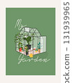 Garden, flowers and plants at home and outdoor. Glass greenhouse, home garden. Garden, flowers and plants at home and outdoor. Glass greenhouse, home garden. 131939965