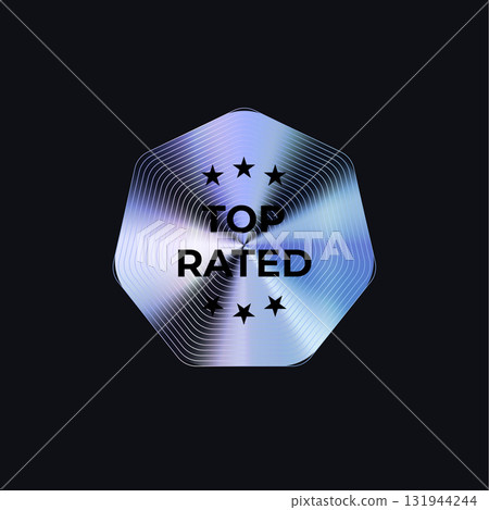 Top Rated Badge Sticker Limited Edition Label In Holograph Gradient Style. Glossy Metallic Icon Logo Seal For Branding, Promo, Ecommerce UI, Shop Product Advertising. Vector Illustration Top Rated Badge Sticker Limited Edition Label In Holograph Gradient Style. Glossy Metallic Icon Logo Seal For Branding, Promo, Ecommerce UI, Shop Product Advertising. Vector Illustration 131944244