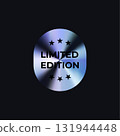 Limited Edition Badge Sticker Limited Edition Label In Holograph Gradient Style. Glossy Metallic Icon Logo Seal For Branding, Promo, Ecommerce UI, Shop Product Advertising. Vector Illustration 131944448