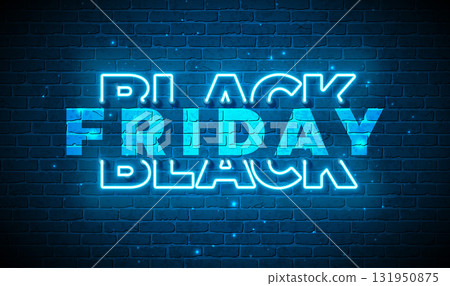 Black Friday Sale Shopping Day Banner with Glowing Neon Light Typography Lettering on Vintage Brick Wall Background. Vector Black Friday Holiday Season Design for Discount Offer, Promotion Flyer Black Friday Sale Shopping Day Banner with Glowing Neon Light Typography Lettering on Vintage Brick Wall Background. Vector Black Friday Holiday Season Design for Discount Offer, Promotion Flyer 131950875