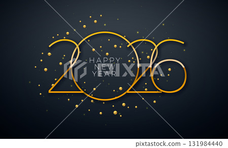 2026 Happy New Year Illustration with Gold Number and Christmas Ball on Black Background. Christmas Holiday Celebration Design with Typography Lettering for Flyer, Greeting Card, Banner, Celebration 2026 Happy New Year Illustration with Gold Number and Christmas Ball on Black Background. Christmas Holiday Celebration Design with Typography Lettering for Flyer, Greeting Card, Banner, Celebration 131984440