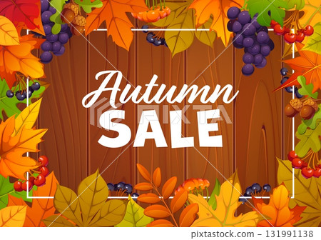 Autumn season sale banner with wooden board and fall leaves, ripe berries and acorns on wooden background. Vector seasonal discount voucher with autumnal forest harvest, colorful foliage and plants 131991138