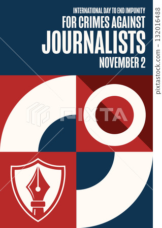 International Day to End Impunity for Crimes Against Journalists. November 2. Holiday concept 132016488