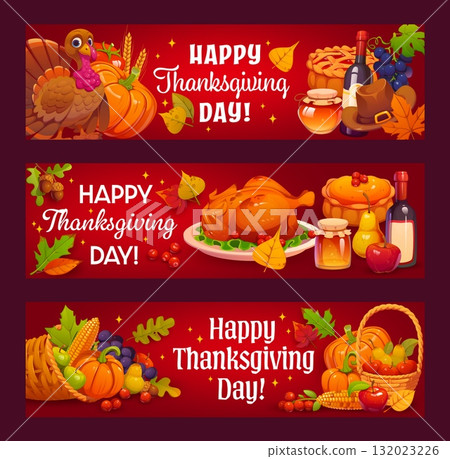Happy Thanksgiving Day horizontal banners combine vector lettering and cartoon pumpkins, roasted turkey, cornucopia, pie and fruit, honey jar and wine. Thanksgiving Day festive dinner greeting banners 132023226