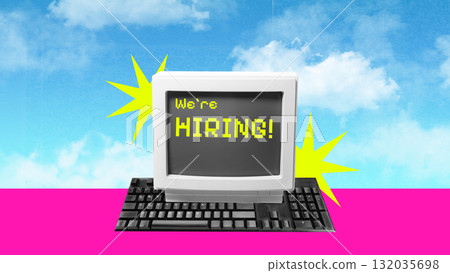 Creative pop art composition. Retro monitor with bright screen showing We are Hiring Creative pop art composition. Retro monitor with bright screen showing We are Hiring 132035698