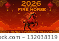 Zodiac Blaze Poster. A fiery horse rises among lanterns, symbolizing 2026 with a bold message: Strength. Passion. Freedom. 132038319