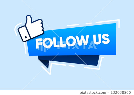 Follow Us. Blue Modern Label With Thumb Up. Banner following social media on white background. Vector illustration. Follow Us. Blue Modern Label With Thumb Up. Banner following social media on white background. Vector illustration. 132038860