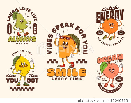 Funny fruit groovy characters stickers and t shirt prints. Vector cute cartoon pear, lemon, orange, peach and mango y2k personages in sneakers spreading fun positive vibes in with motivational phrases 132040763