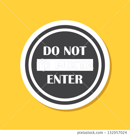 Stop sticker icon in flat style. Warning symbol vector illustration on isolated background. Do not enter sign business concept. Stop sticker icon in flat style. Warning symbol vector illustration on isolated background. Do not enter sign business concept. 132057024