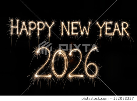 Happy New Year 2026 sparkler light painting lettering on black background glowing festive greeting text for celebration 132058337