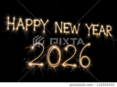 Happy New Year 2026 sparkler light painting lettering on black background glowing festive greeting text for celebration 132058339