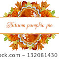 Watercolor illustration frame for Thanksgiving. Garlands with pies and autumn leaves. 132081430