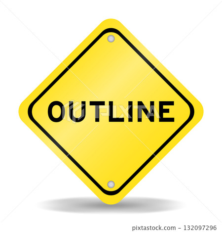 Yellow color transportation sign with word outline on white background Yellow color transportation sign with word outline on white background 132097296