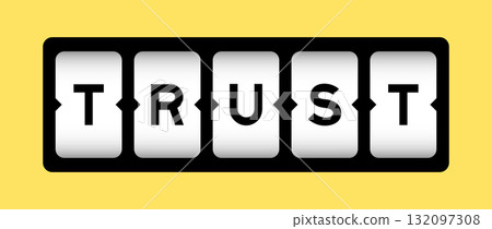 Black color in word trust on slot banner with yellow color background Black color in word trust on slot banner with yellow color background 132097308